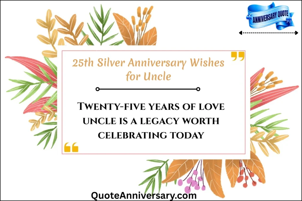 25th-silver-anniversary-wishes-for-uncle