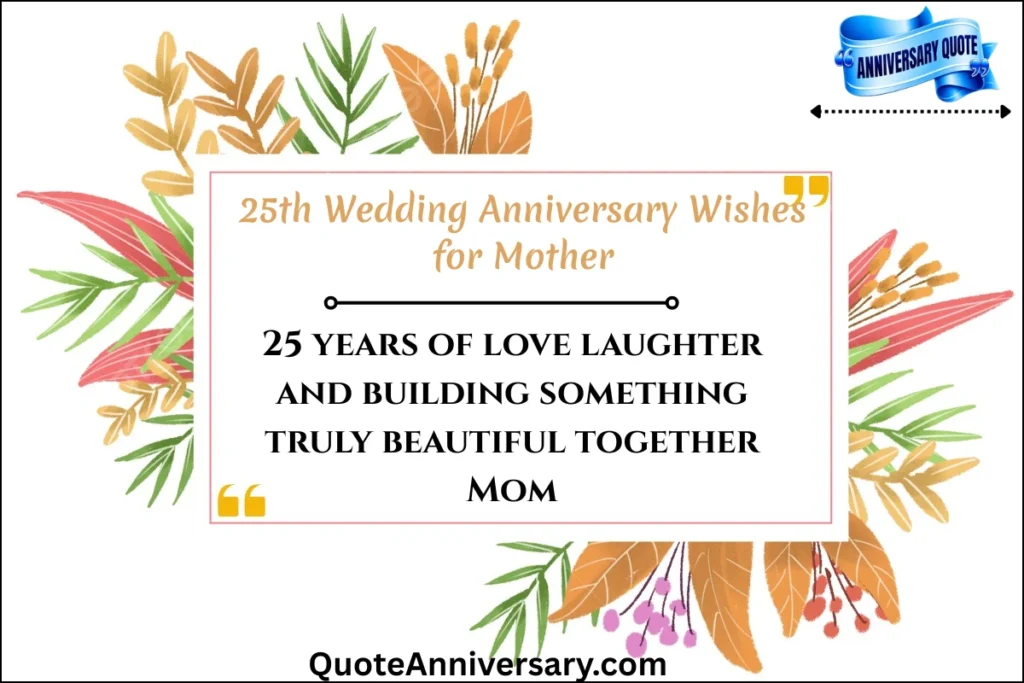 25th-wedding-anniversary-wishes-for-mother