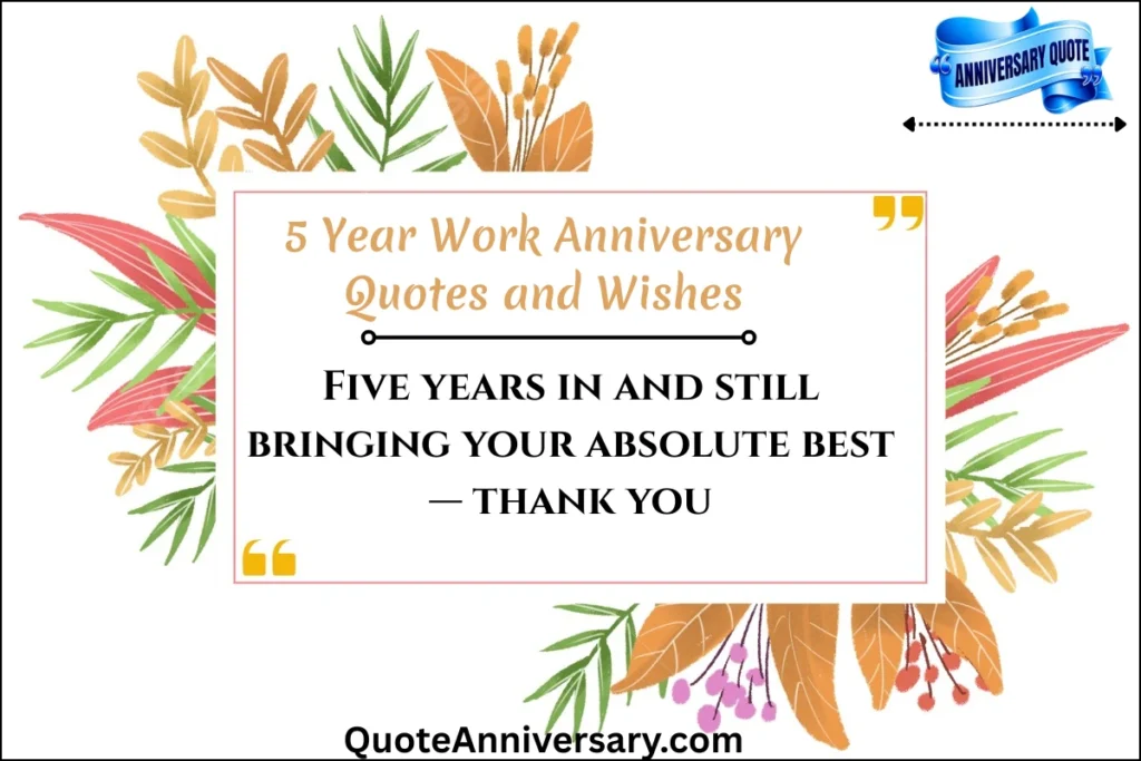 5-year-work-anniversary-quotes-and-wishes
