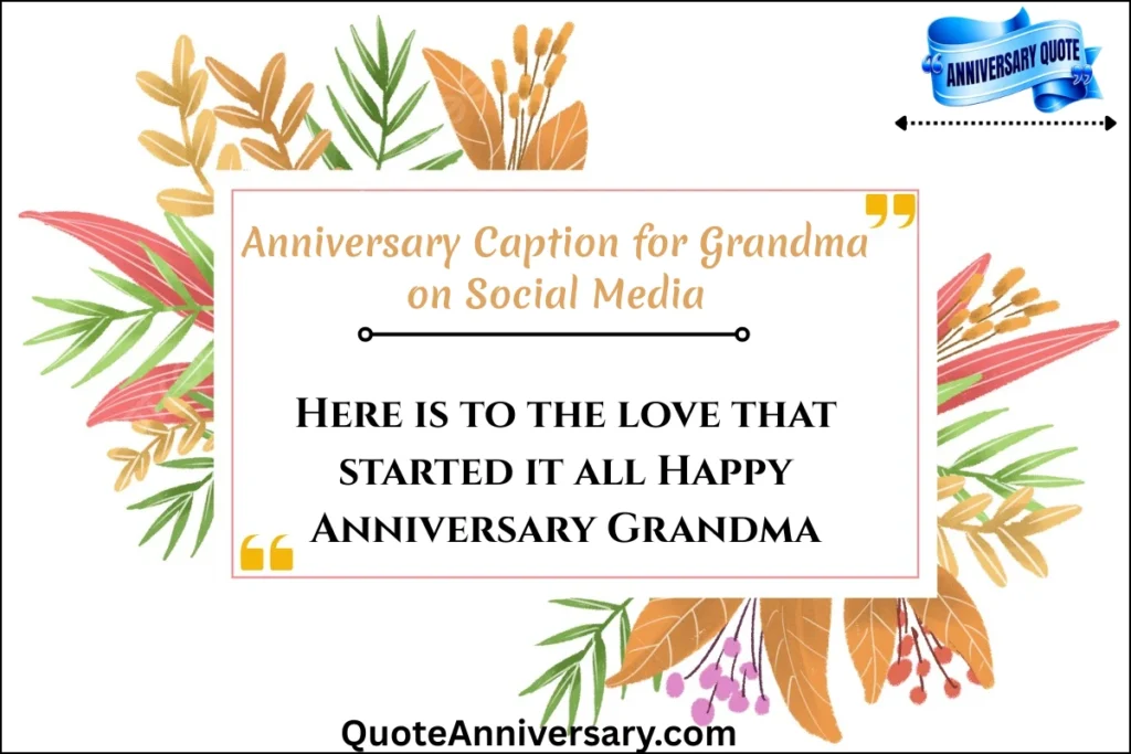 anniversary-caption-for-grandma-on-social-media