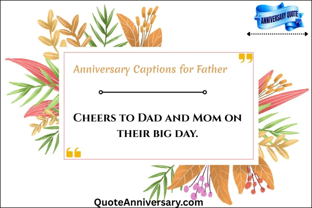anniversary-captions-for-father