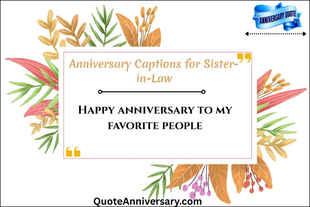 anniversary-captions-for-sister-in-law