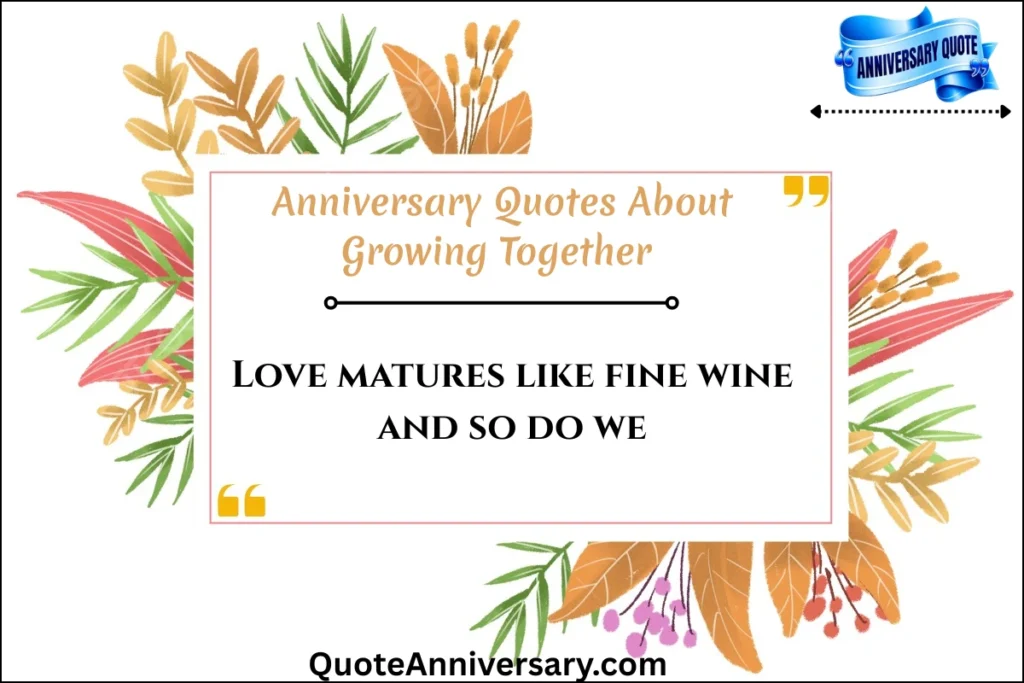 anniversary-quotes-about-growing-together
