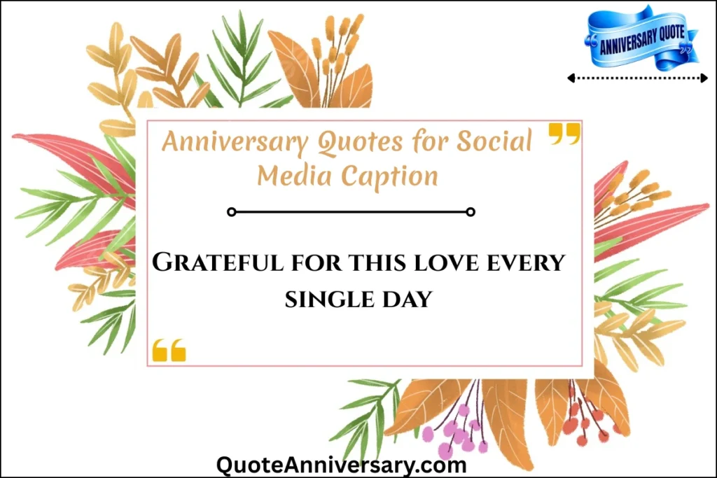 anniversary-quotes-for-social-media-caption