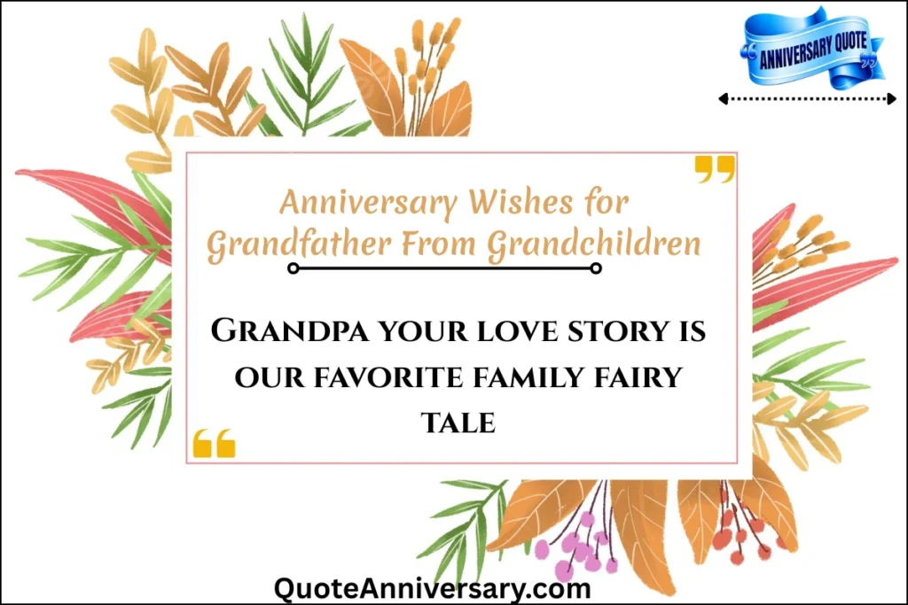 anniversary-wishes-for-grandfather-from-grandchildren