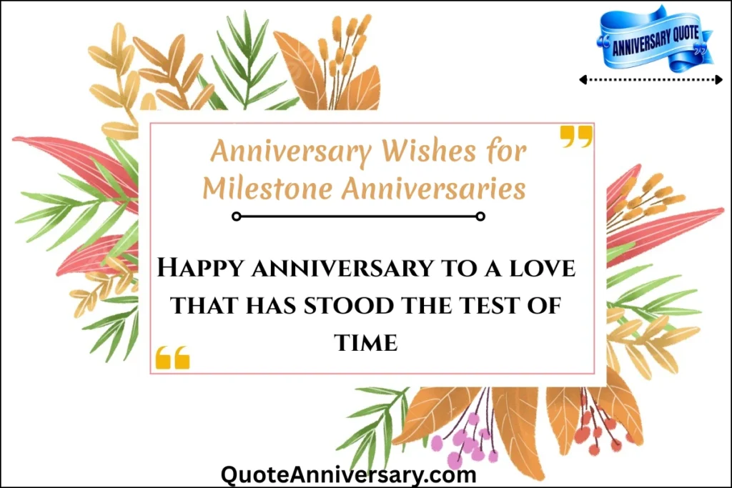 anniversary-wishes-for-milestone-anniversaries