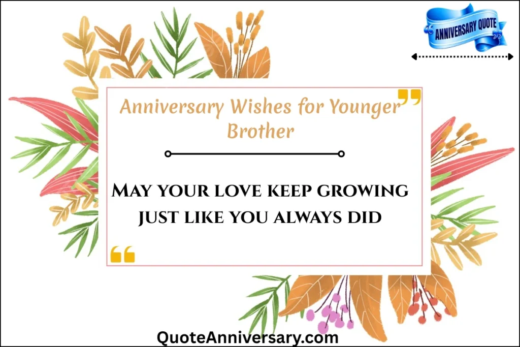 anniversary-wishes-for-younger-brother