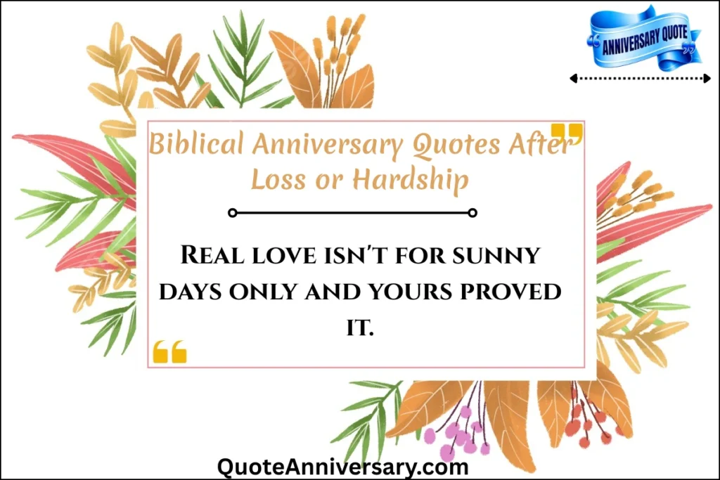 biblical-anniversary-quotes-after-loss-or-hardship