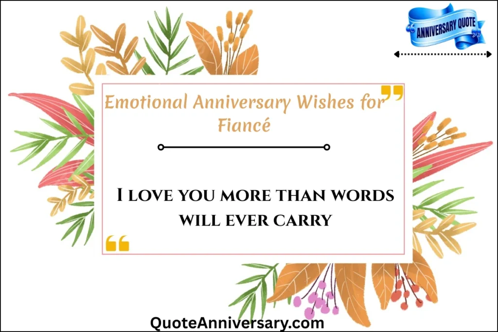 emotional-anniversary-wishes-for-fianc