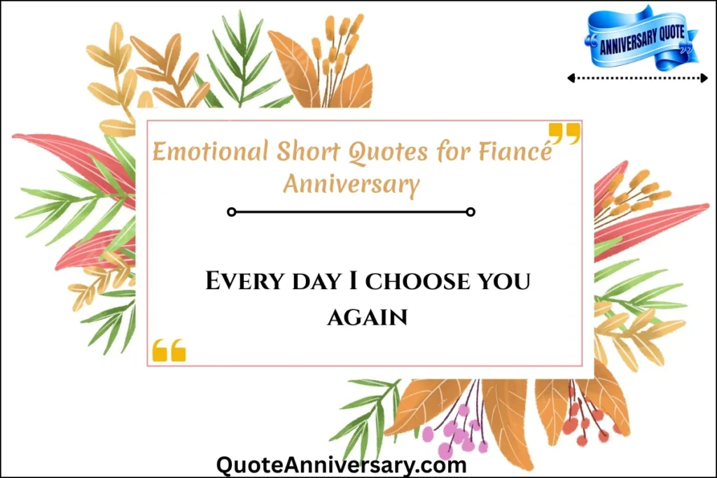 emotional-short-quotes-for-fianc-anniversary
