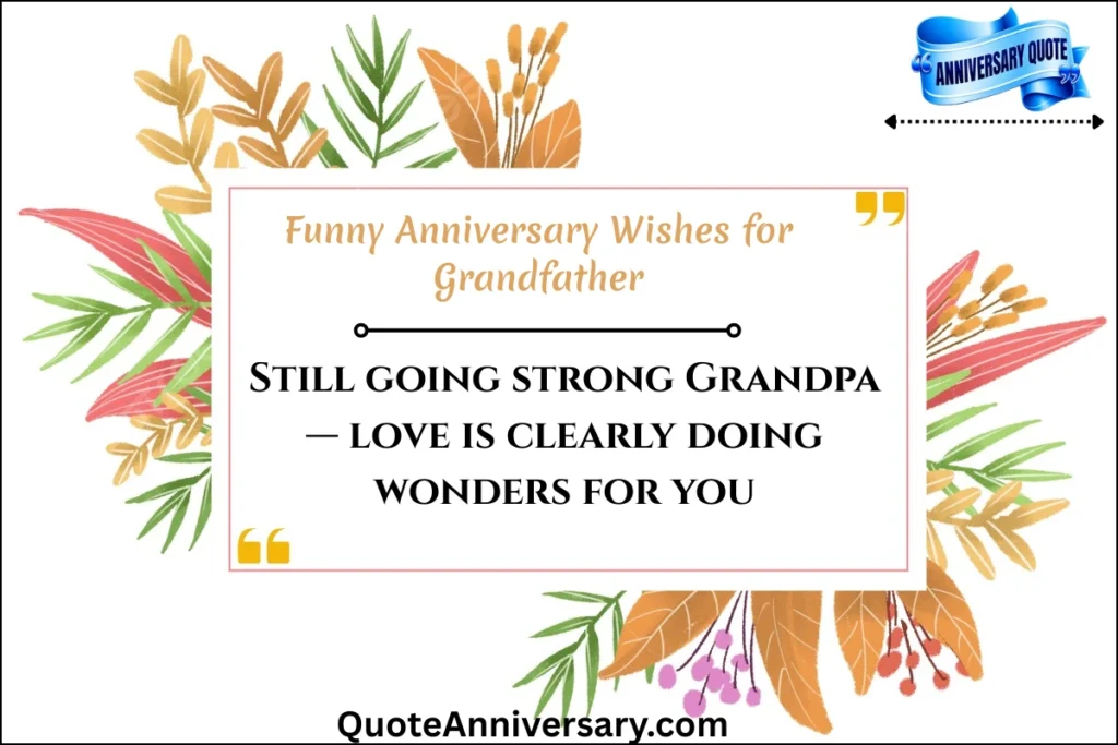 funny-anniversary-wishes-for-grandfather