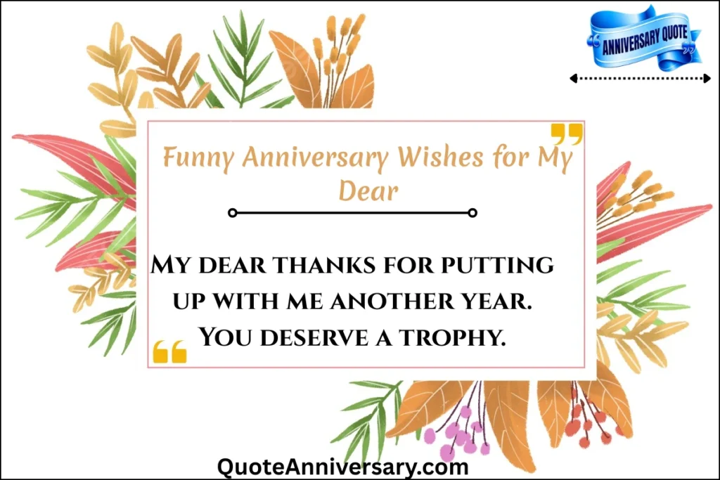 funny-anniversary-wishes-for-my-dear
