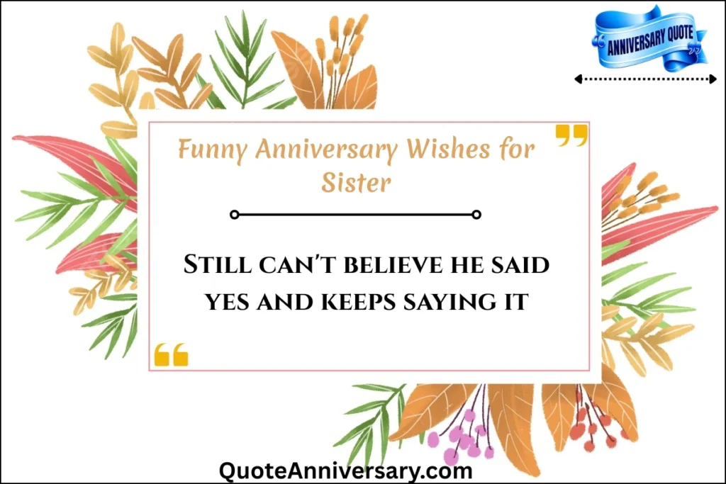 funny-anniversary-wishes-for-sister