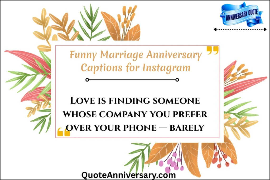 funny-marriage-aniversary-captions-for-instagram