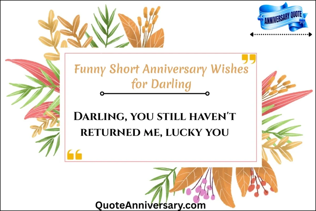 funny-short-anniversary-wishes-for-darling