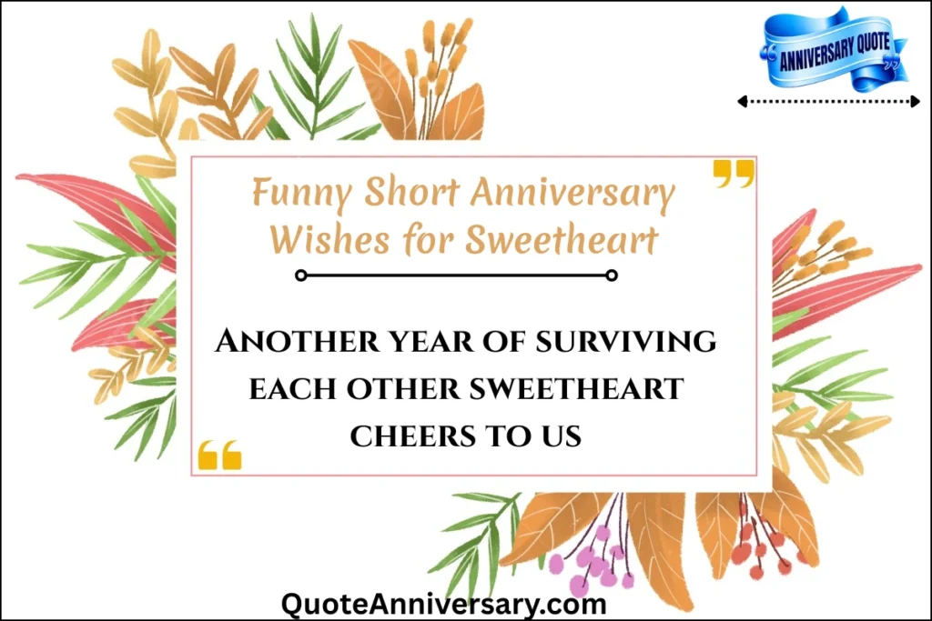 funny-short-anniversary-wishes-for-sweetheart