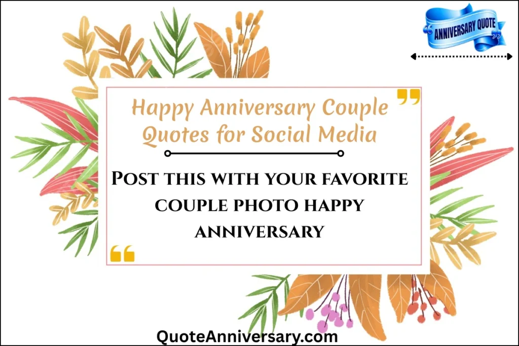 happy-anniversary-couple-quotes-for-social-media