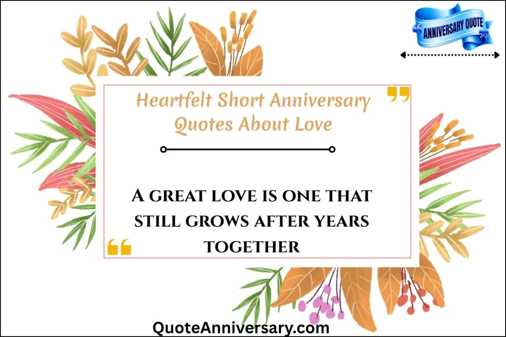 heartfelt-short-anniversary-quotes-about-love