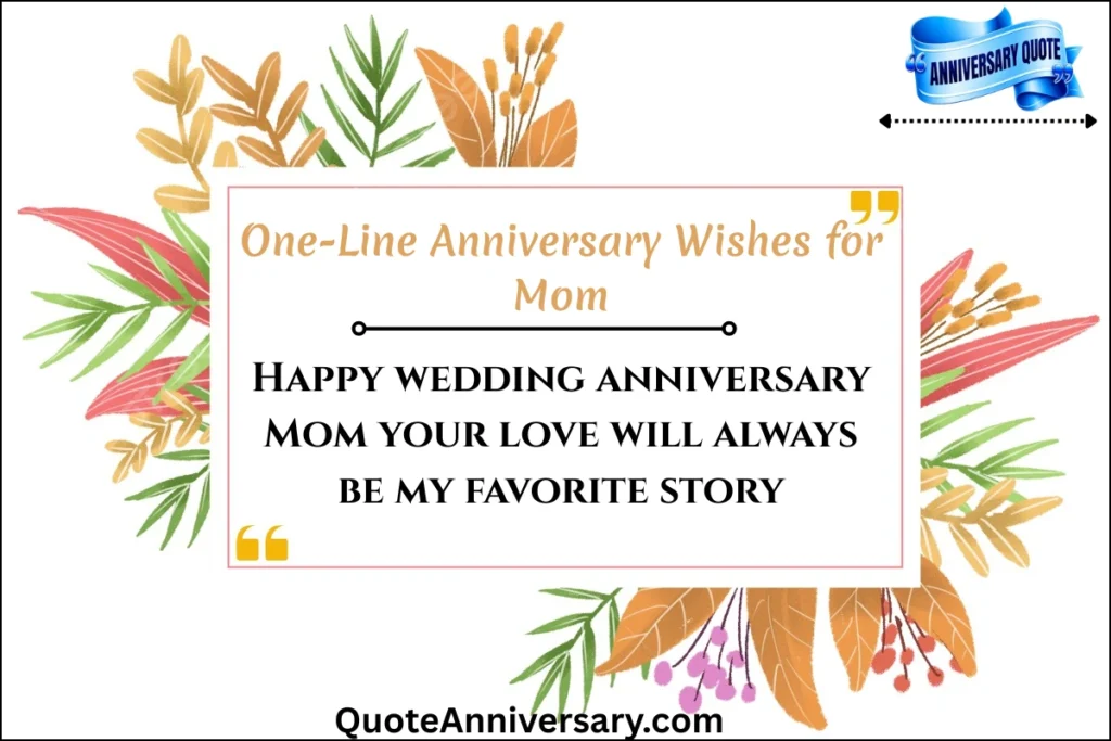one-line-anniversary-wishes-for-mom