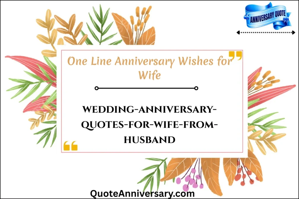 one-line-anniversary-wishes-for-wife