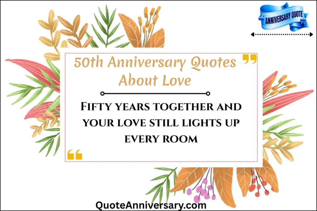 50th-anniversary-quotes-about-love