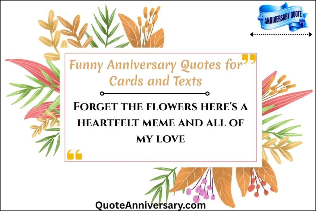 funny-anniversary-quotes-for-cards-and-texts