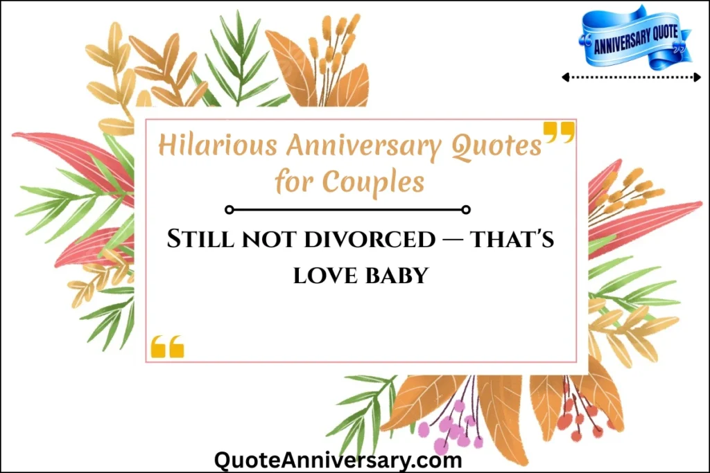 hilarious-anniversary-quotes-for-couples