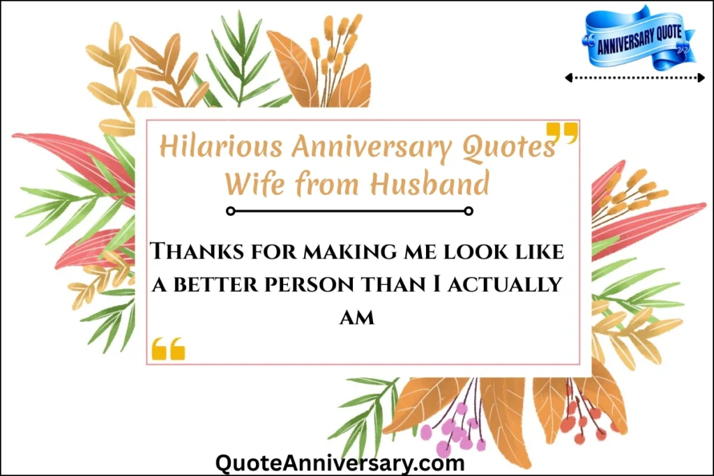 hilarious-anniversary-quotes-wife-from-husband