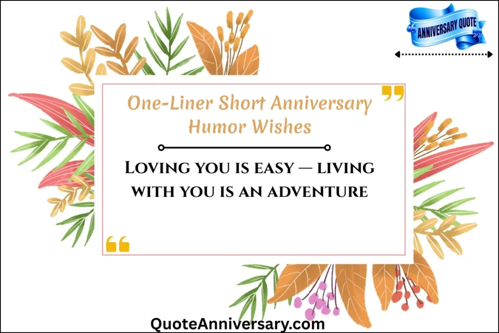 one-liner-short-anniversary-humor-wishes