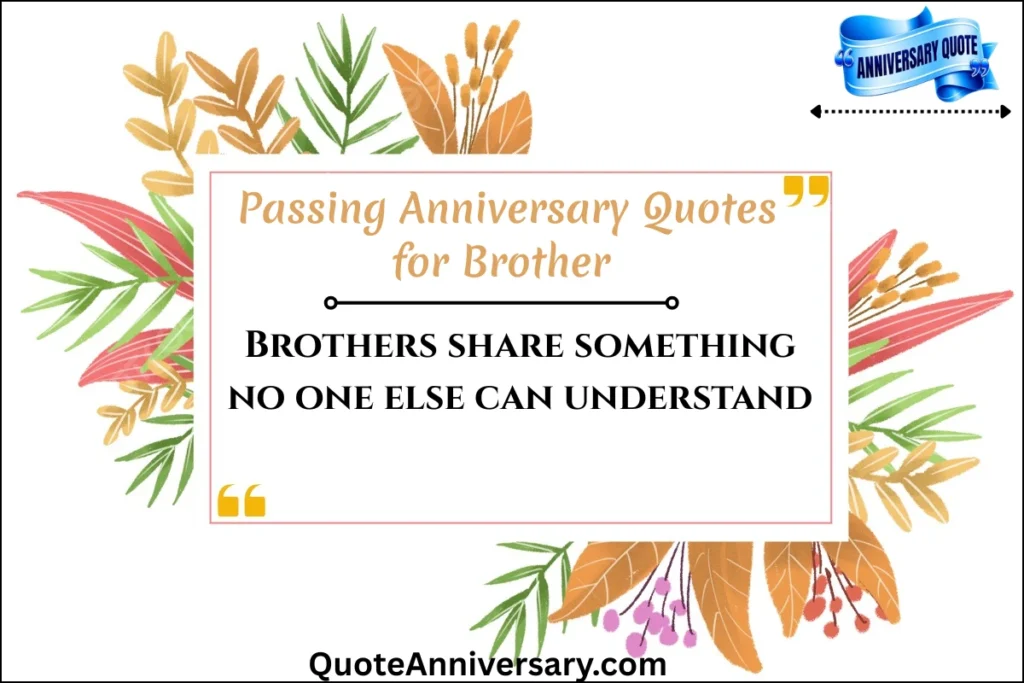 passing-anniversary-quotes-for-brother
