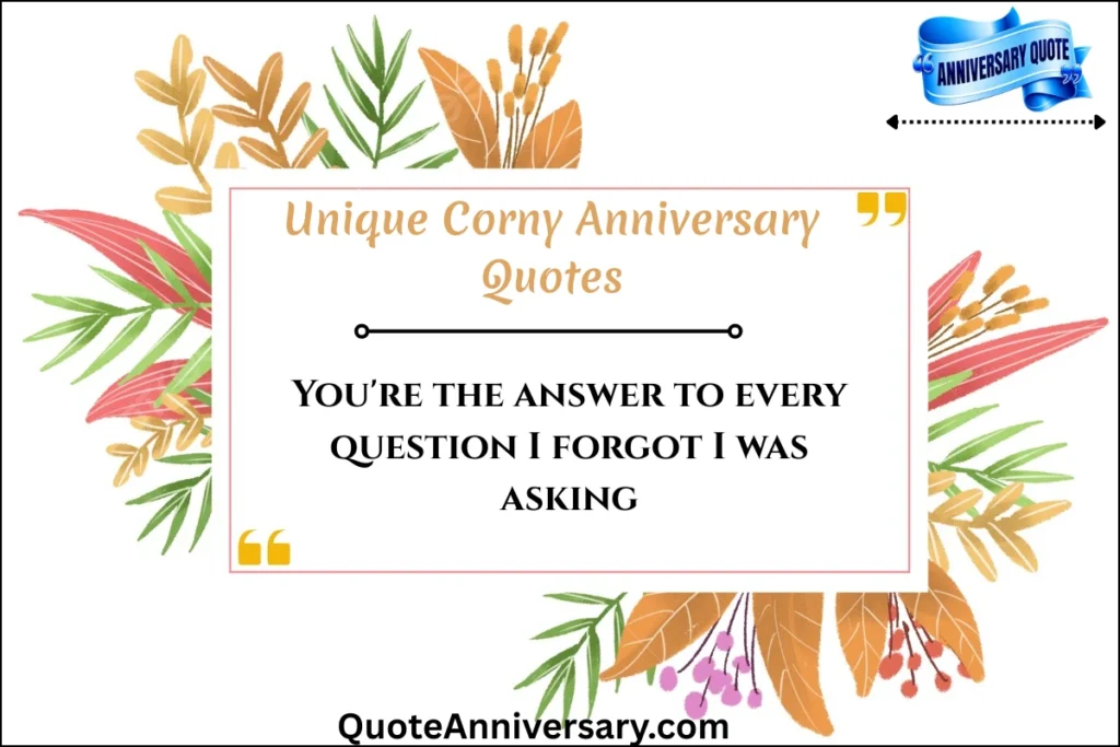 unique-corny-anniversary-quotes
