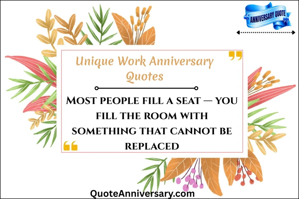 unique-work-anniversary-quotes