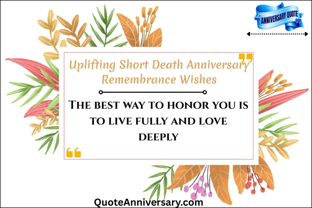 uplifting-short-death-anniversary-remembrance-wishes