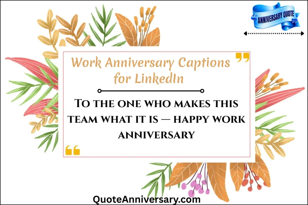 work-anniversary-captions-for-linkedin