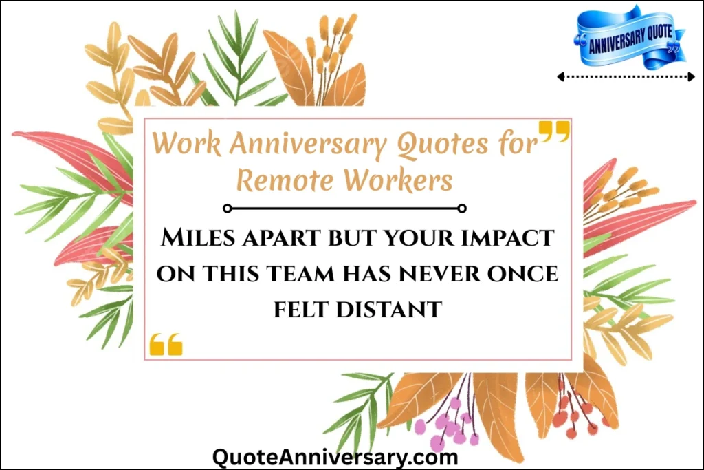 work-anniversary-quotes-for-remote-workers
