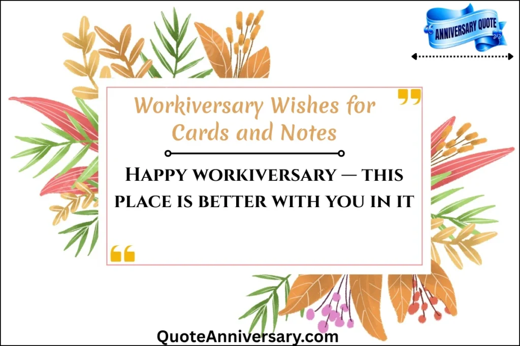 workiversary-wishes-for-cards-and-notes